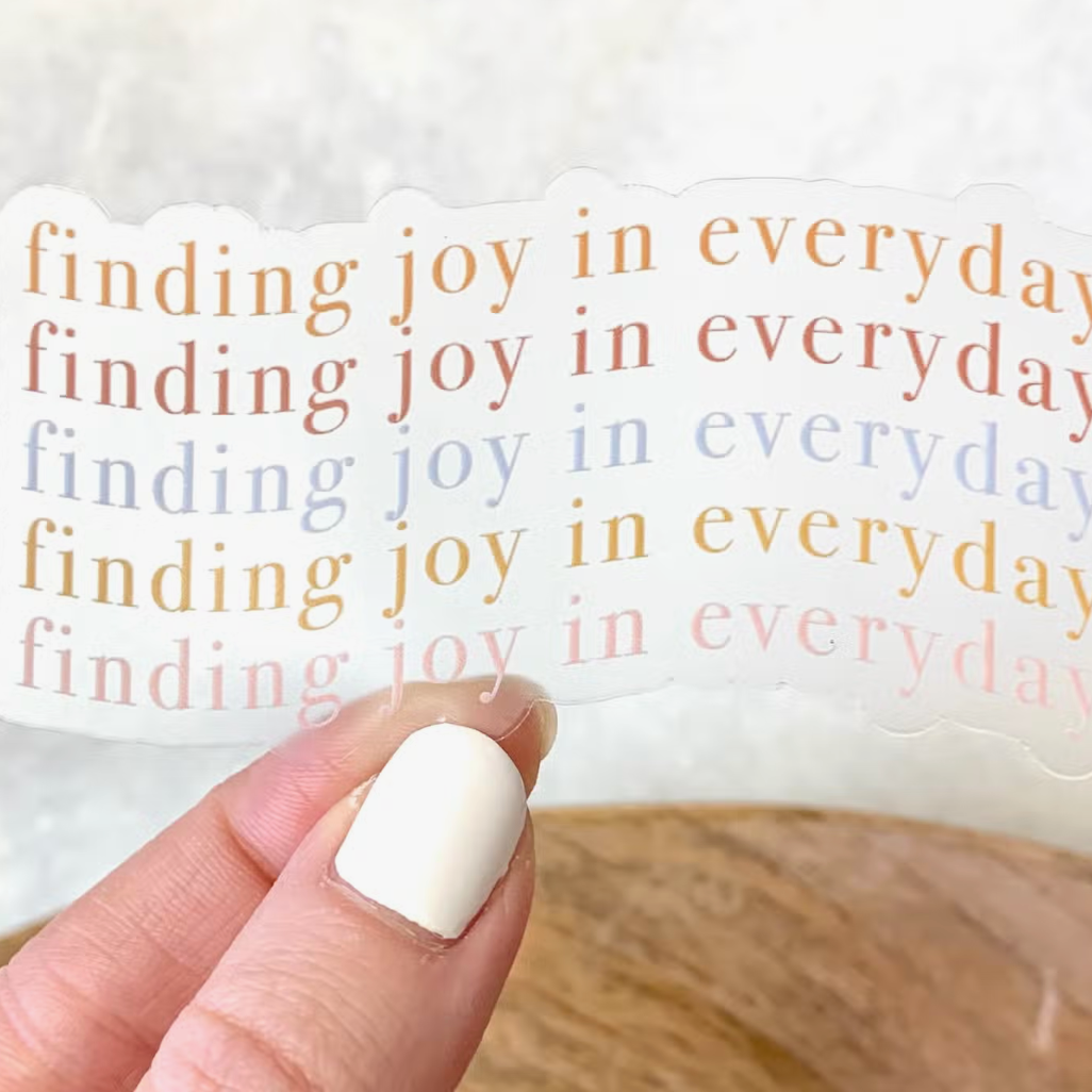 Finding Joy in Everyday Sticker