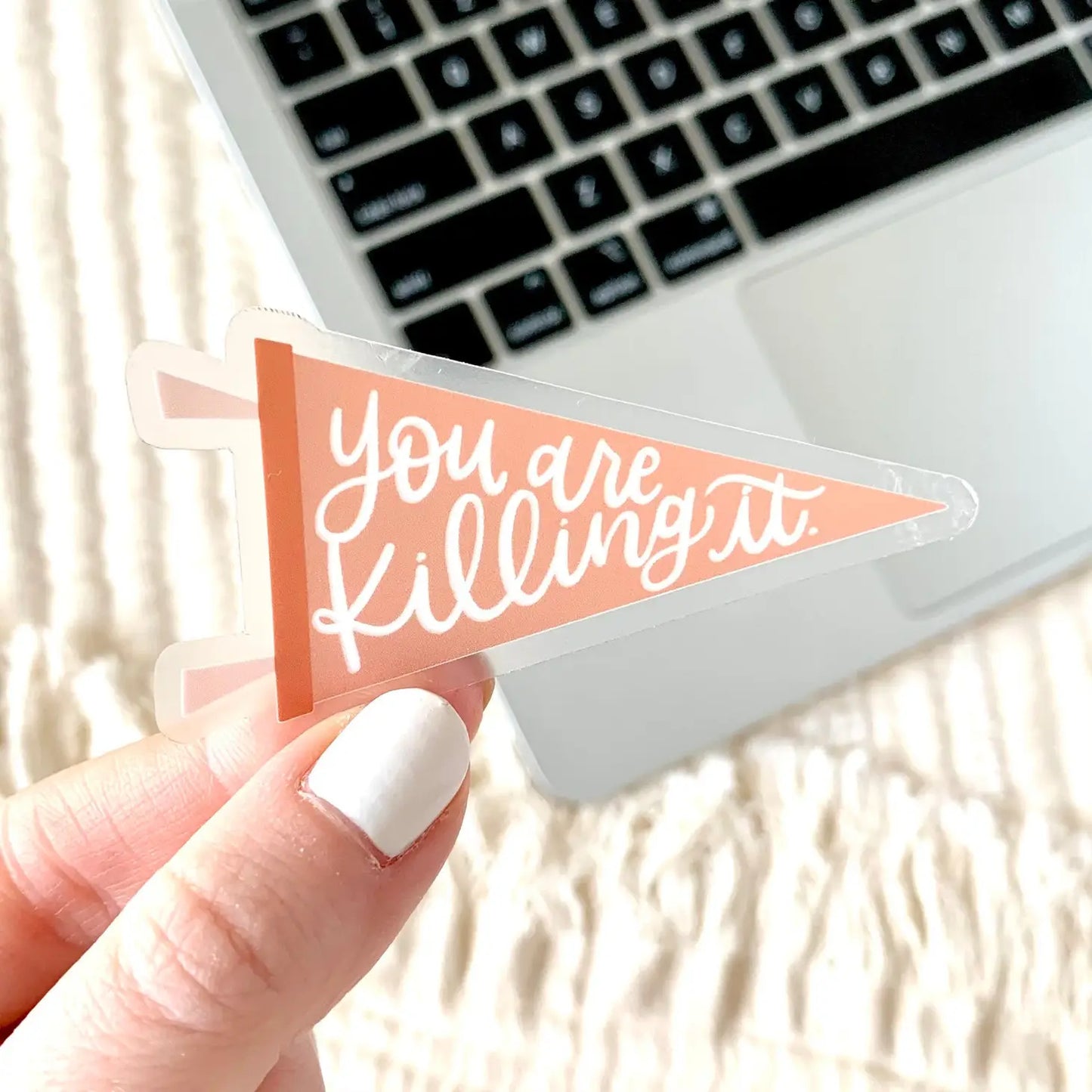 You are Killing It Pennant Sticker