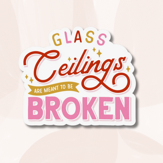 Glass Ceilings Sticker-Boldness with a Bun